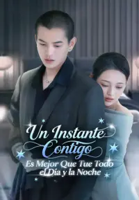 Un Instante Contigo Es Mejor Que Todo el Día y la Noche completo