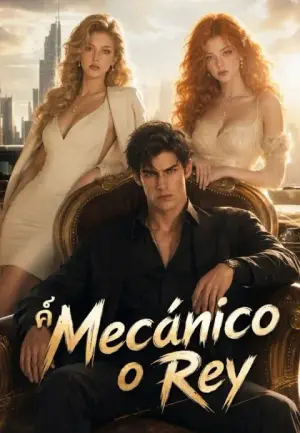De Mecánico a Rey – dorama corto