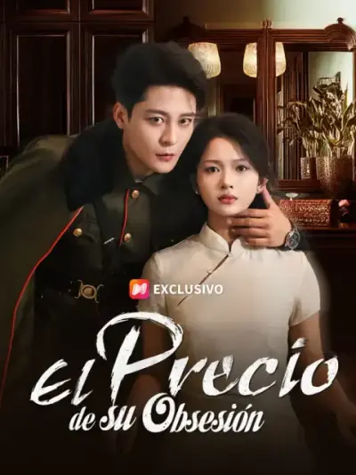 El precio de su obsesión – portada del dorama corto