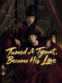 Tamed A Tyrant, Became His Love cover