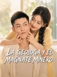 La geóloga y el magnate minero completo