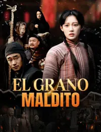 El grano maldito completo