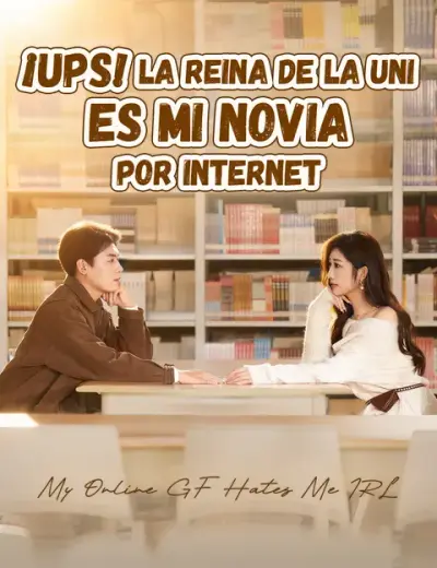 ¡Ups! La reina de la uni es mi novia por Internet — portada