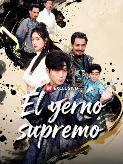 El yerno supremo – portada del dorama corto