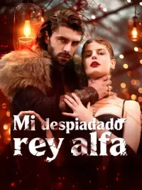 Mi despiadado rey alfa completo