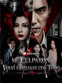 Me culparon, volví a arrasar con todo completo
