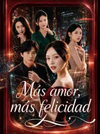 Más amor, más felicidad completo