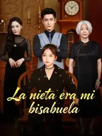 La nieta era mi bisabuela completo
