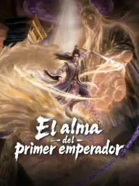 El alma del primer emperador completo