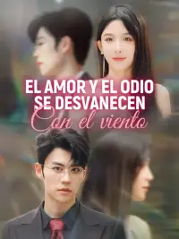 El amor y el odio se desvanecen con el viento completo