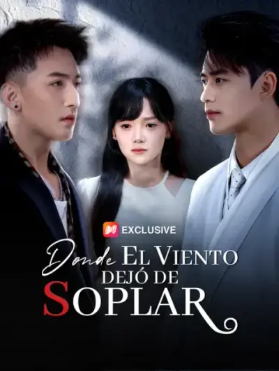 Donde el viento dejó de soplar – portada del dorama corto
