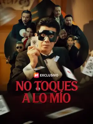 No toques a lo mío – dorama corto