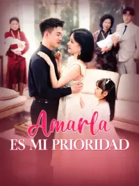 Amarla es mi prioridad completo