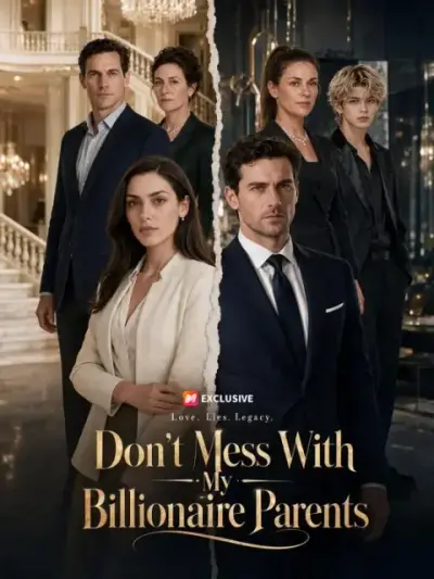 Don't Mess With My Billionaire Parents — vertical poster