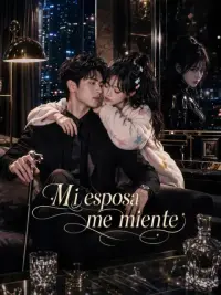 Mi esposa me miente completo