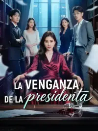 La venganza de la presidenta completo