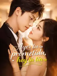 Ayer tu prometida, hoy tu tía completo