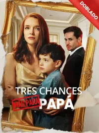 Tres chances más para papá completo