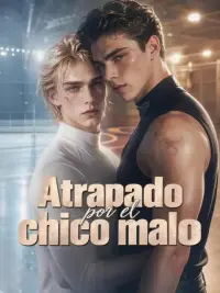 Atrapado por el chico malo completo