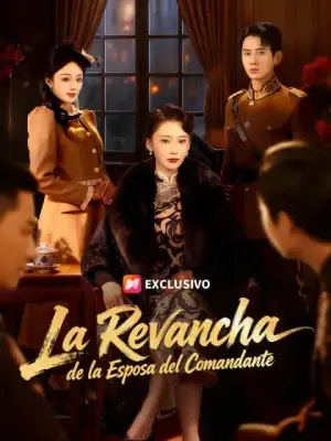 La revancha de la esposa del comandante completo