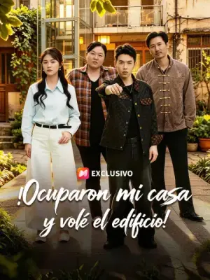 ¡Ocuparon mi casa y volé el edificio! completo