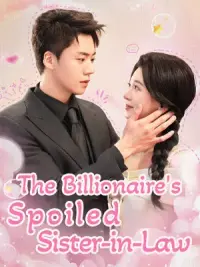 The Billionaire's Spoiled Sister-in-Law cover