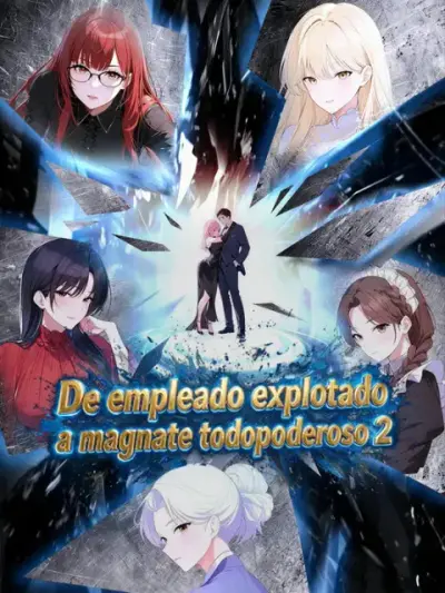 De empleado explotado a magnate todopoderoso 2 — portada