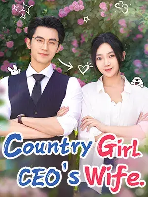 Country Girl, CEO’s Wife poster