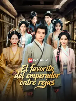 El favorito del emperador entre rejas – dorama corto