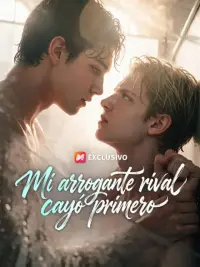 Mi arrogante rival cayó primero completo