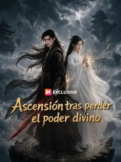 Ascensión tras perder el poder divino – portada del dorama corto