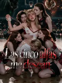 Las cinco alfas me desean completo