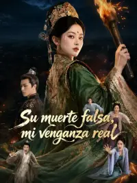 Su muerte falsa, mi venganza real completo