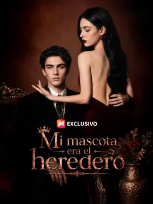 Mi mascota era el heredero – dorama corto