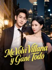 Me volví villana y gané todo completo