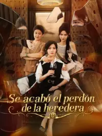 Se acabó el perdón de la heredera completo