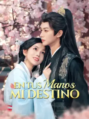 En tus manos, mi destino – dorama corto