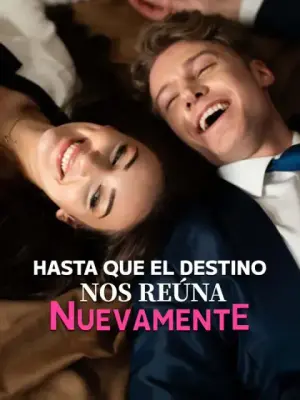 Hasta que el destino nos reúna nuevamente completo