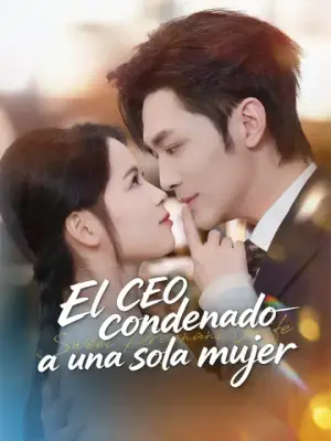 El CEO condenado a una sola mujer – dorama corto