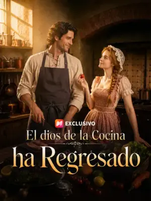 El dios de la cocina ha regresado – dorama corto