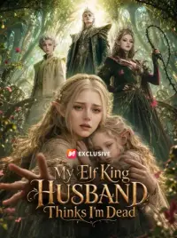 My Elf King Husband Thinks I'm Dead cover