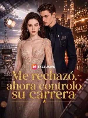 Me rechazó, ahora controlo su carrera completo
