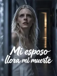 Mi esposo llora mi muerte completo