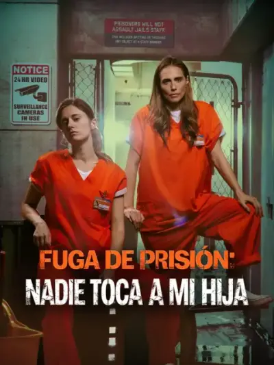 Fuga de prisión: nadie toca a mi hija – portada del dorama corto