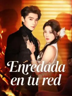 Enredada en tu red completo