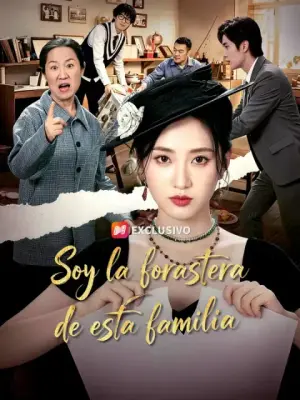 Soy la forastera de esta familia – dorama corto