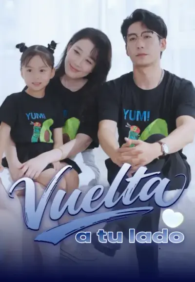 Vuelta a tu lado – portada del dorama corto