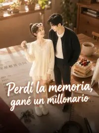 Perdí la memoria, gané un millonario completo