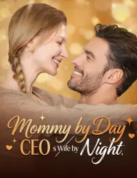 Mommy by Day, CEO's Wife by Night cover