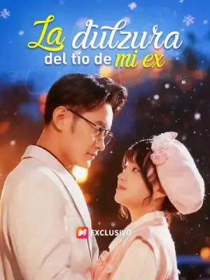 La dulzura del tío de mi ex – dorama corto
